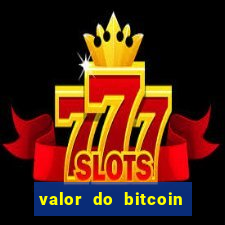 valor do bitcoin em 2020